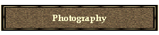 Photography