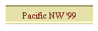 Pacific NW '99