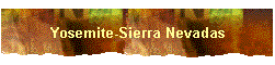 Yosemite-Sierra Nevadas