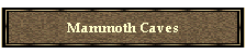Mammoth Caves