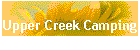 Upper Creek Camping